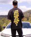 Oversized Stupid Car Tee