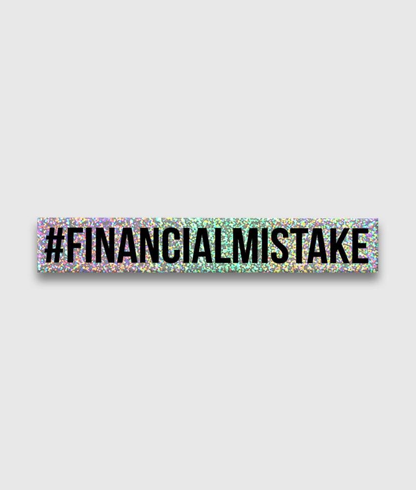 Financial Mistake Sticker - Glitter - Hardtuned